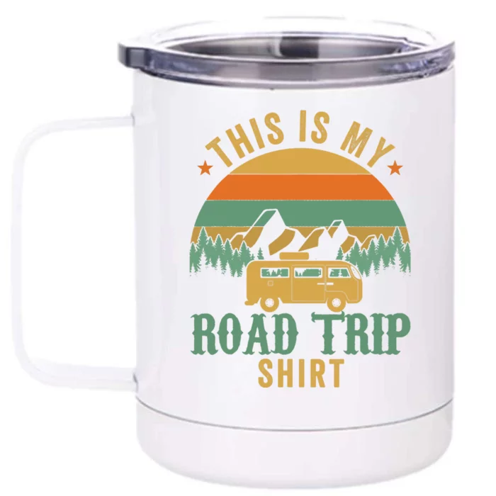 This Is My Road Trip RV Camper Travel Family Vacation Front & Back 12oz Stainless Steel Tumbler Cup