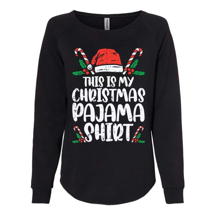 This Is My Christmas Pajama Womens California Wash Sweatshirt