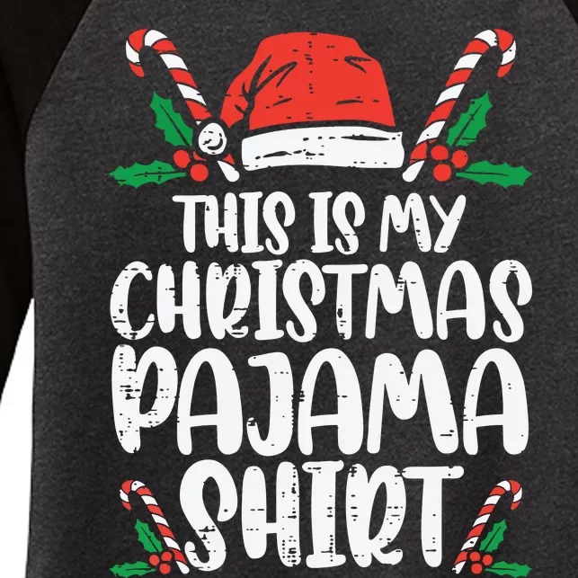 This Is My Christmas Pajama Women's Tri-Blend 3/4-Sleeve Raglan Shirt