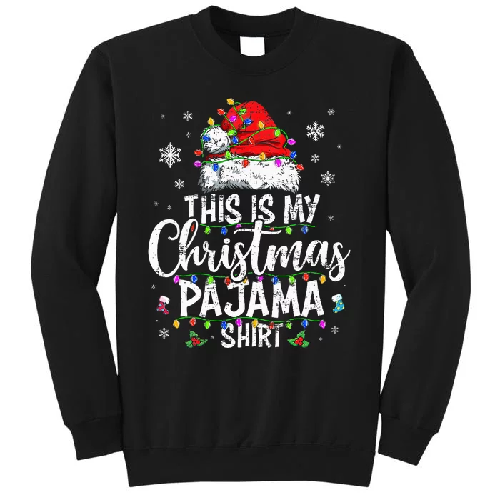 This Is My Christmas Pajama Xmas retro Tall Sweatshirt