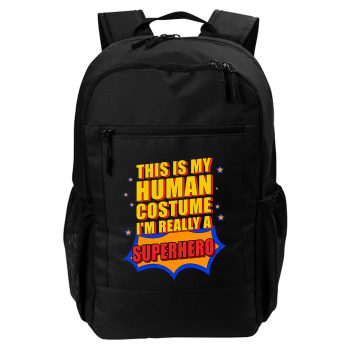 This Is My Human Costume Superhero Daily Commute Backpack