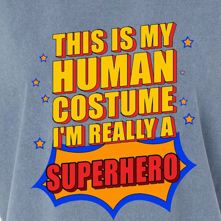 This Is My Human Costume Superhero Garment-Dyed Women's Muscle Tee