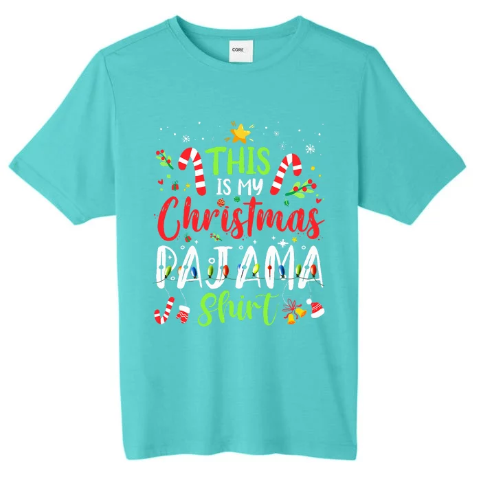 This Is My Christmas Pajama  Matching Family Pajamas ChromaSoft Performance T-Shirt