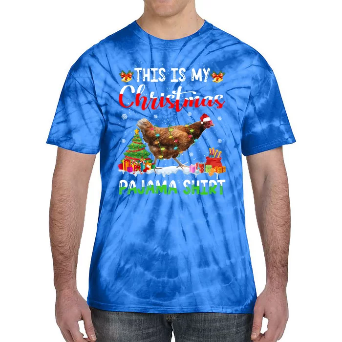 This Is My Christmas Pajama Chicken Lover Xmas Lights Cute Gift Tie-Dye T-Shirt