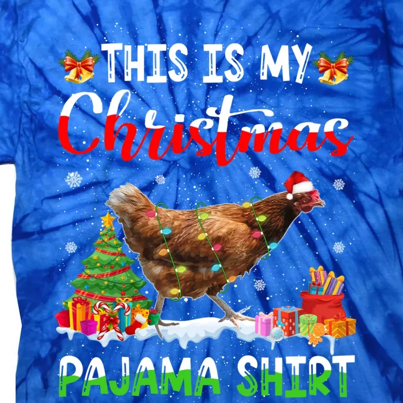 This Is My Christmas Pajama Chicken Lover Xmas Lights Cute Gift Tie-Dye T-Shirt