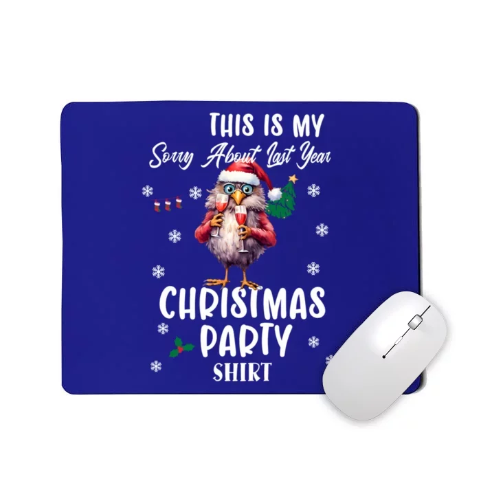 This Is My Sorry For Last Year Christmas Party Cute Gift Mousepad