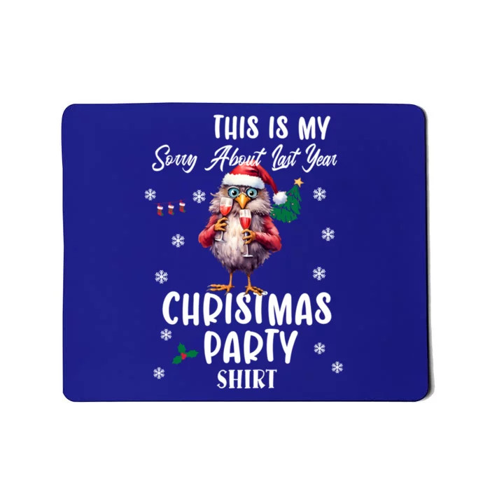 This Is My Sorry For Last Year Christmas Party Cute Gift Mousepad