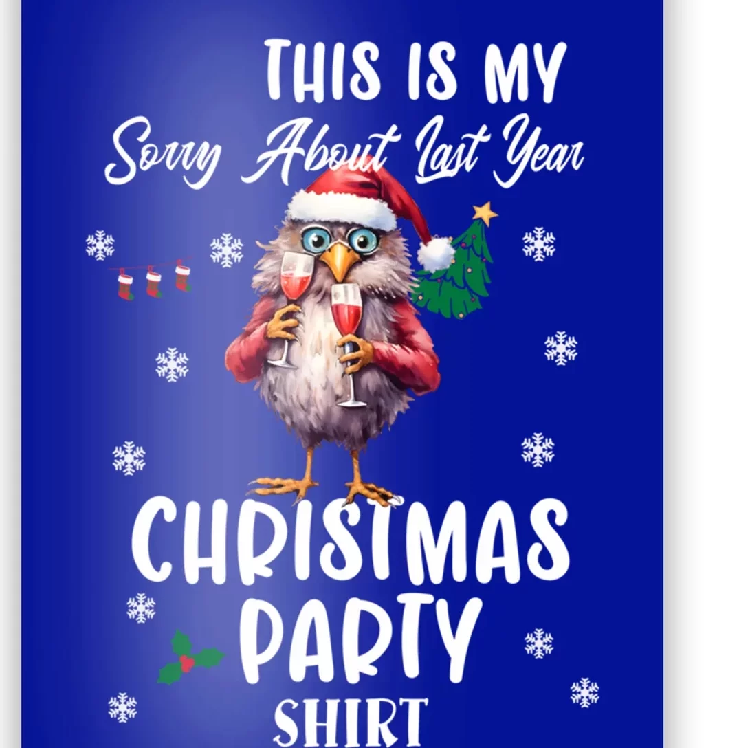 This Is My Sorry For Last Year Christmas Party Cute Gift Poster