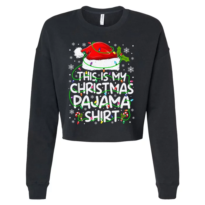 This Is My Christmas Pajamas Cropped Pullover Crew