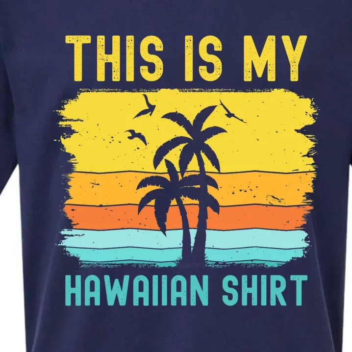 This Is My Hawaiian Palm Tropical Costume Party Hawaii Sueded Cloud Jersey T-Shirt