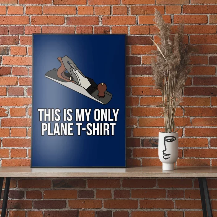 This Is My Plane Woodworker Poster