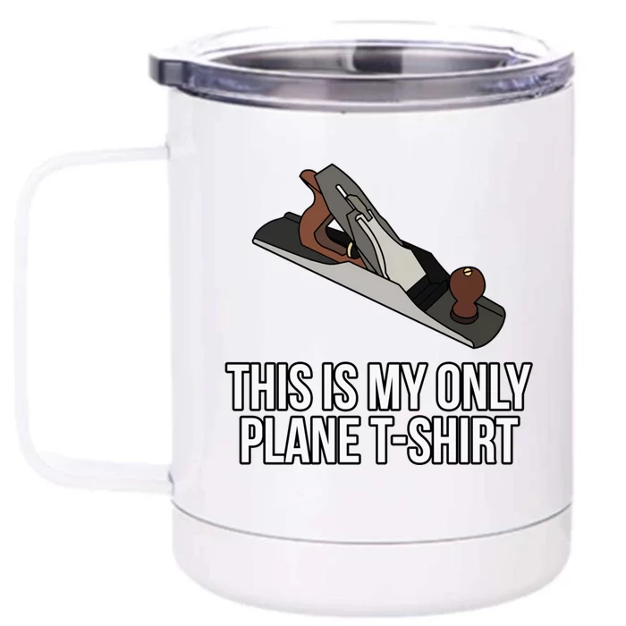 This Is My Plane Woodworker Front & Back 12oz Stainless Steel Tumbler Cup