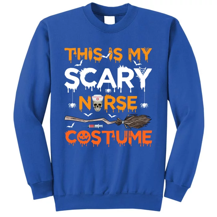 This Is My Scary Nurse Costume Halloween Gift Sweatshirt