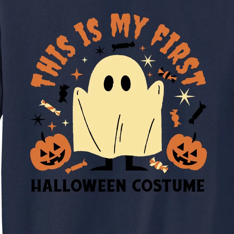 This Is My First Halloween Costume Cute Ghost Tall Sweatshirt