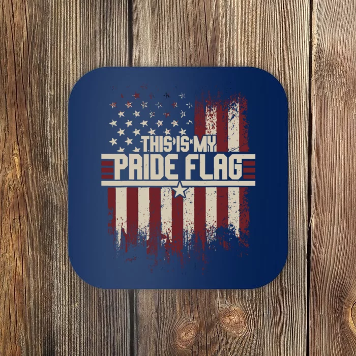 This Is My Pride Flag 4th Of Julys Patriotic Usa Coaster