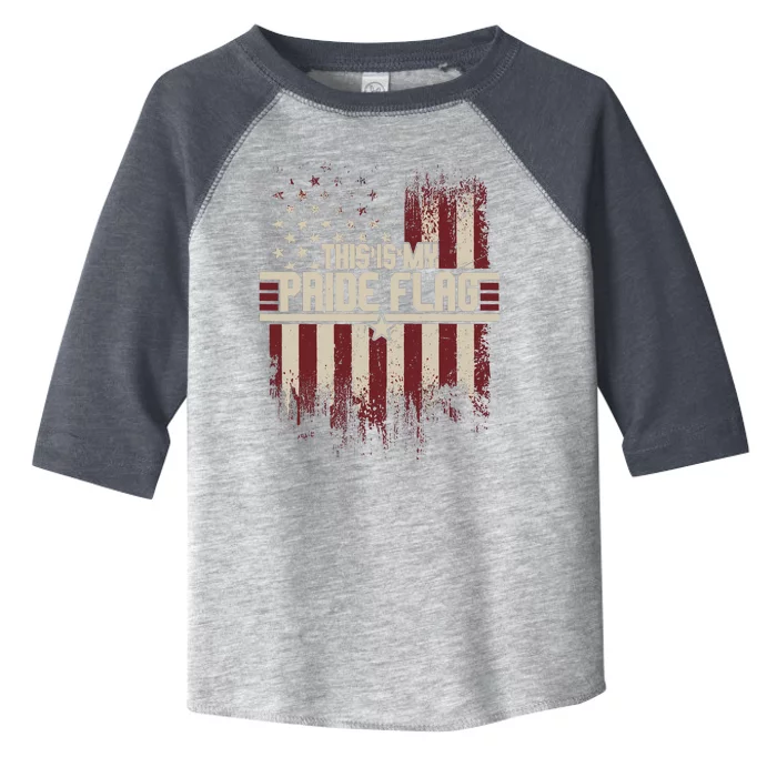 This Is My Pride Flag 4th Of Julys Patriotic Usa Toddler Fine Jersey T-Shirt