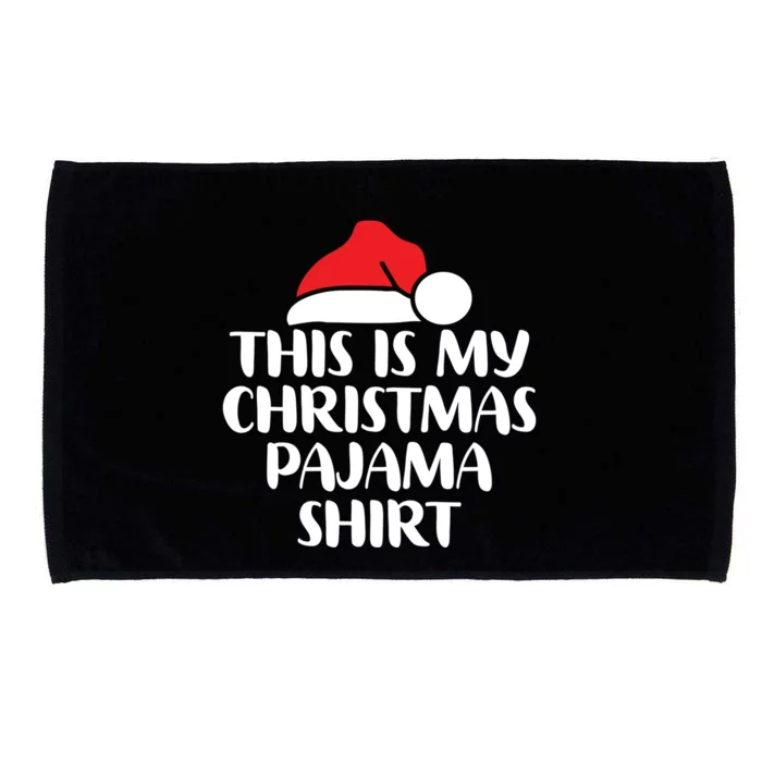 This Is My Christmas Pajama Funny Family Matching Xmas Gift Microfiber Hand Towel