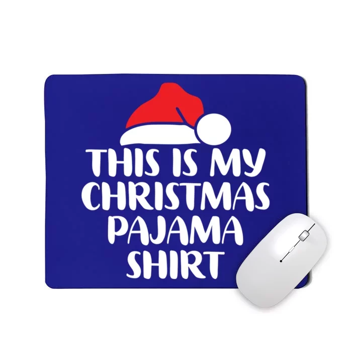 This Is My Christmas Pajama Funny Family Matching Xmas Gift Mousepad