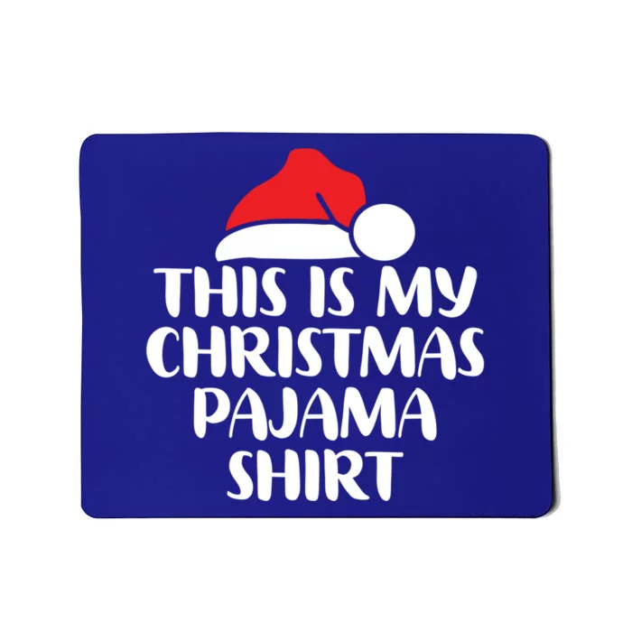 This Is My Christmas Pajama Funny Family Matching Xmas Gift Mousepad