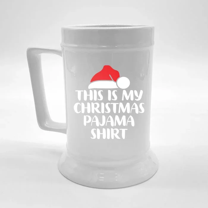 This Is My Christmas Pajama Funny Family Matching Xmas Gift Front & Back Beer Stein