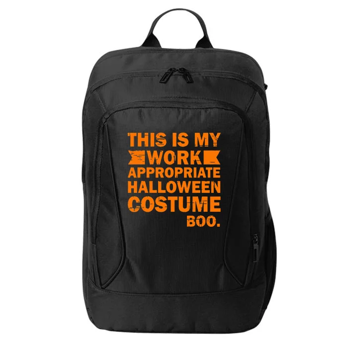 This Is My Work Appropriate Halloween Costume Boo City Backpack