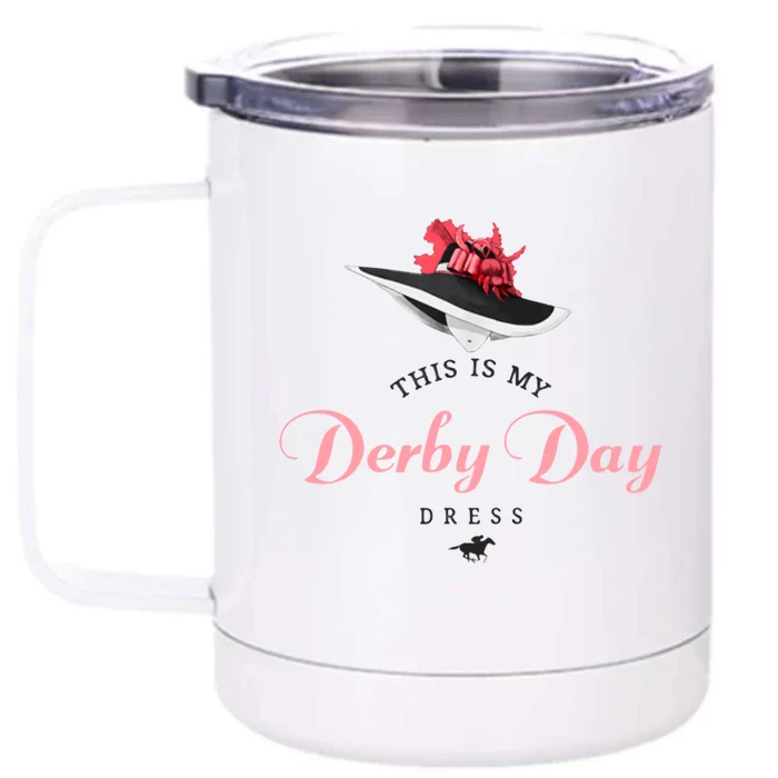 This Is My Derby Day Dress Front & Back 12oz Stainless Steel Tumbler Cup