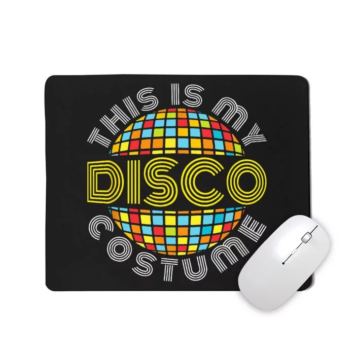 This Is My Disco Costume Mousepad