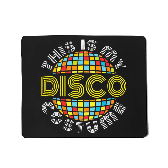 This Is My Disco Costume Mousepad