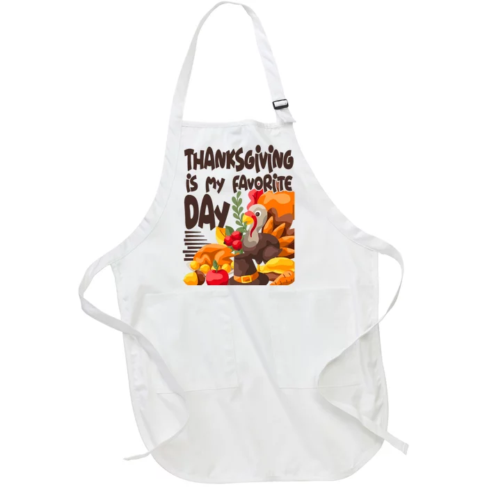 Thanksgiving Is My Favorite Day Turkey Full-Length Apron With Pocket