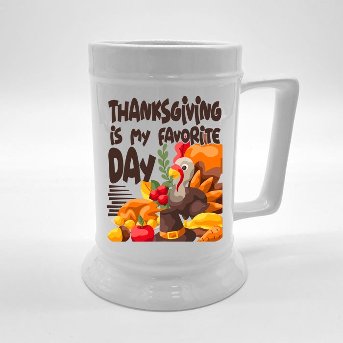 Thanksgiving Is My Favorite Day Turkey Front & Back Beer Stein