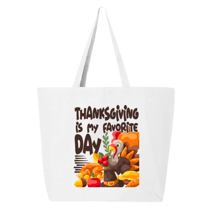 Thanksgiving Is My Favorite Day Turkey 25L Jumbo Tote