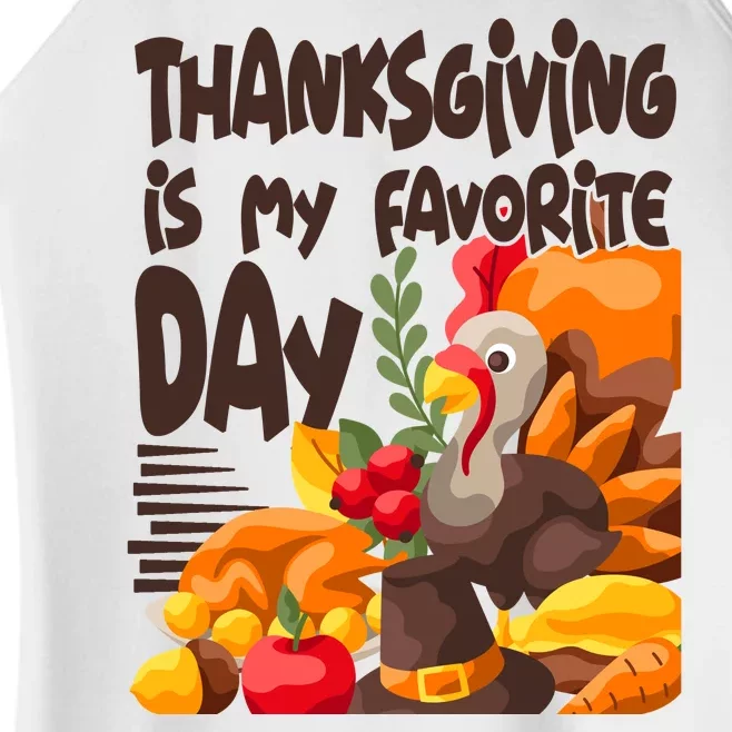 Thanksgiving Is My Favorite Day Turkey Women’s Perfect Tri Rocker Tank