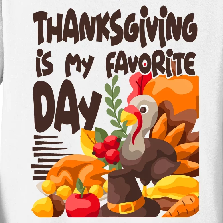 Thanksgiving Is My Favorite Day Turkey Kids Long Sleeve Shirt