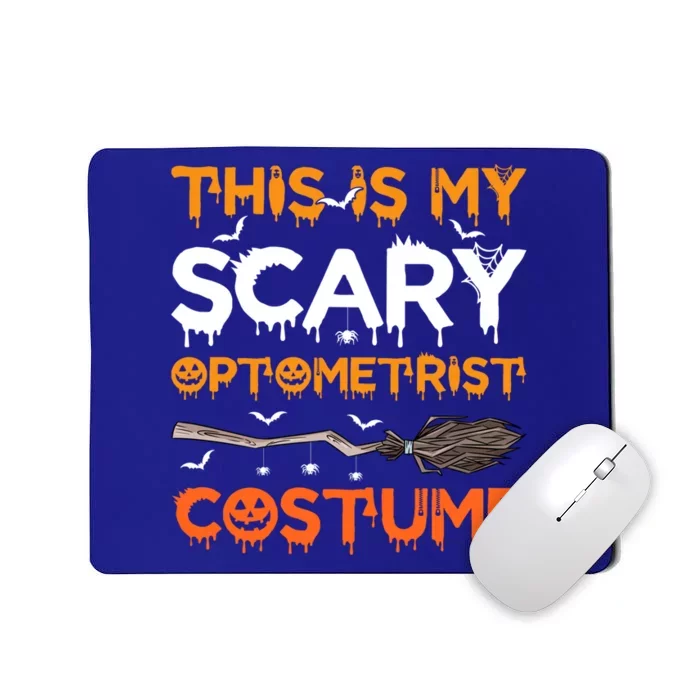 This Is My Scary Optometrist Costume Halloween Gift Mousepad