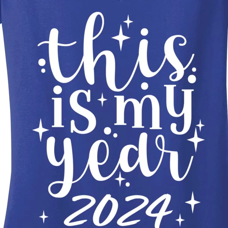 This Is My Year 2024 New Years 2024 Party Design Gift Women's V-Neck T-Shirt