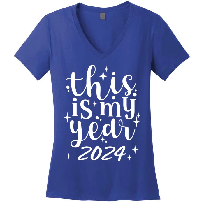 This Is My Year 2024 New Years 2024 Party Design Gift Women's V-Neck T-Shirt