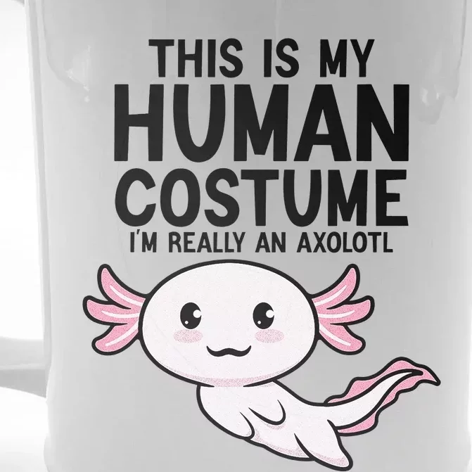 This Is My Human Costume I'm Really An Axolotl Front & Back Beer Stein