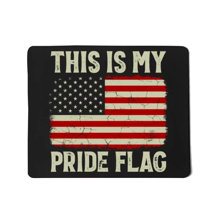 This Is My Pride Flag USA American Flag 4th Of July Pride Flag Mousepad