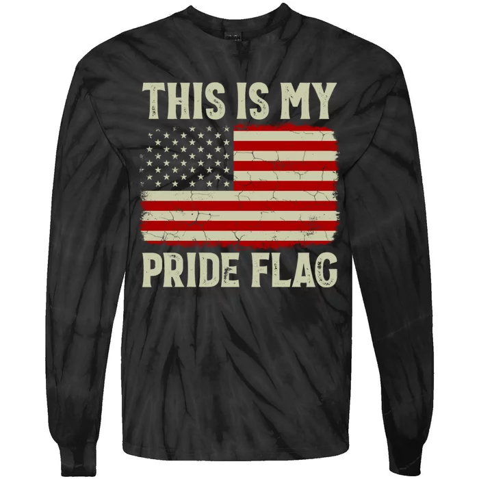 This Is My Pride Flag USA American Flag 4th Of July Pride Flag Tie-Dye Long Sleeve Shirt