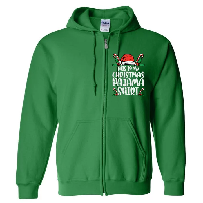 This Is My Christmas Pajama Funny Xmas Pjs Full Zip Hoodie