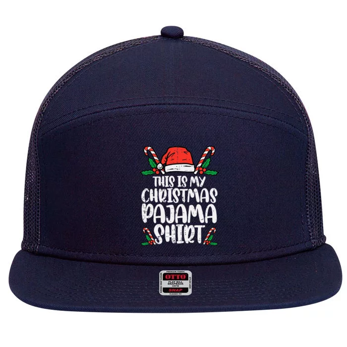 This Is My Christmas Pajama Funny Xmas Pjs 7 Panel Mesh Trucker Snapback Hat