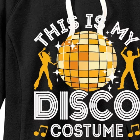 This Is My Disco Costume 70s 80s Party Outfit Halloween Women's Fleece Hoodie