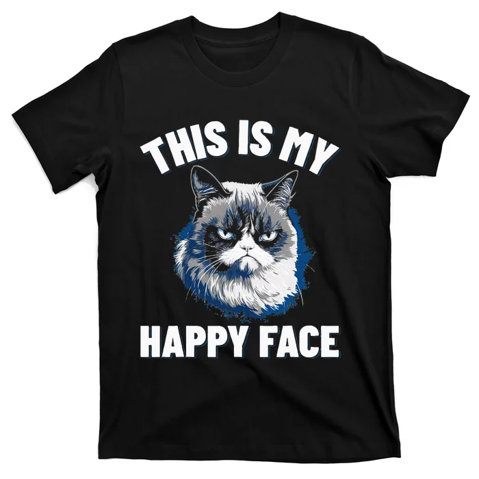 This Is My Happy Face Funny Cat With Grumpy Face Cat Lover T-Shirt