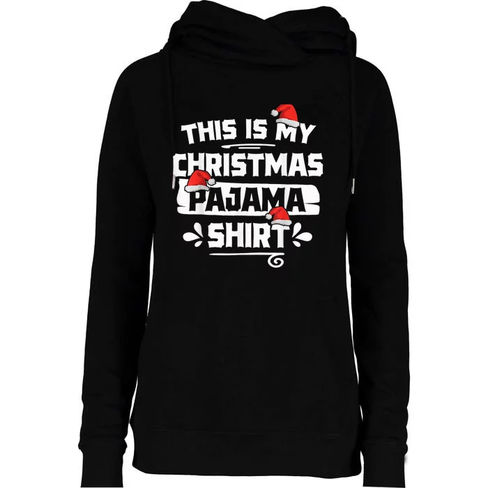 This Is My Christmas Pajama Shirt Funny Christmas Shirts Tee Womens Funnel Neck Pullover Hood