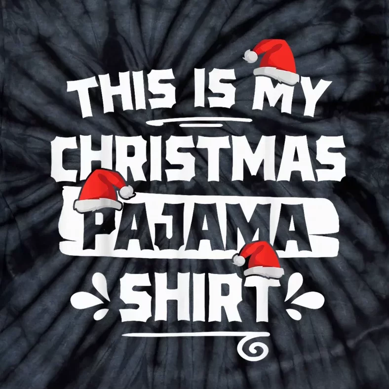 This Is My Christmas Pajama Shirt Funny Christmas Shirts Tee Tie-Dye T-Shirt