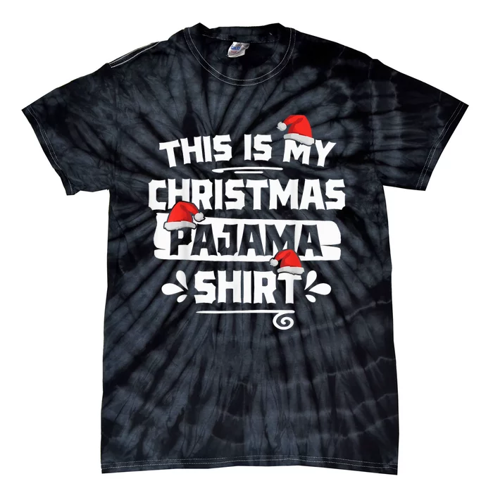 This Is My Christmas Pajama Shirt Funny Christmas Shirts Tee Tie-Dye T-Shirt