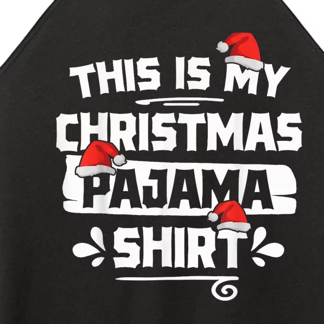 This Is My Christmas Pajama Shirt Funny Christmas Shirts Tee Women’s Perfect Tri Rocker Tank