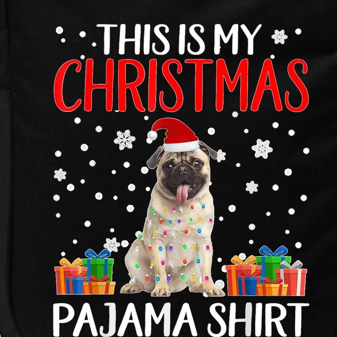 This Is My Pug Dog Christmas Pajama Santa Reindeer Lights Impact Tech Backpack