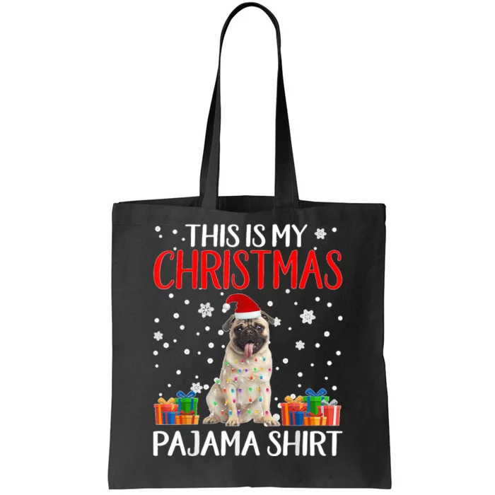 This Is My Pug Dog Christmas Pajama Santa Reindeer Lights Tote Bag