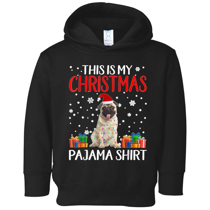 This Is My Pug Dog Christmas Pajama Santa Reindeer Lights Toddler Hoodie